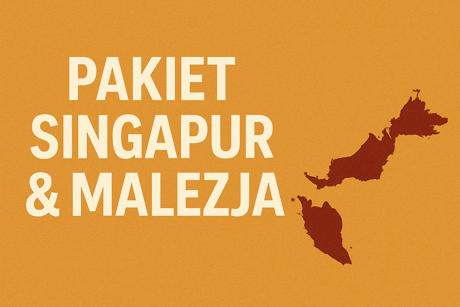 Paket Singapur & Malaysia